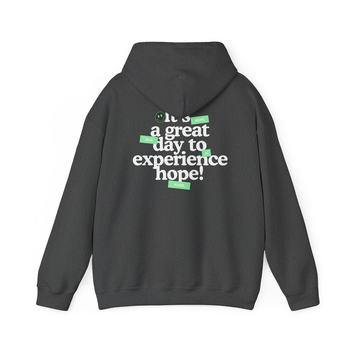 HopeX Vibes Hoodie — "What a great day to experience hope!" Inspirational Graphic Hooded Sweatshirt