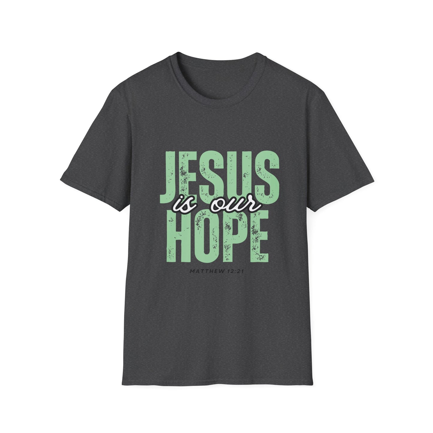 Jesus Is Our Hope T-Shirt — Christian Faith Tee