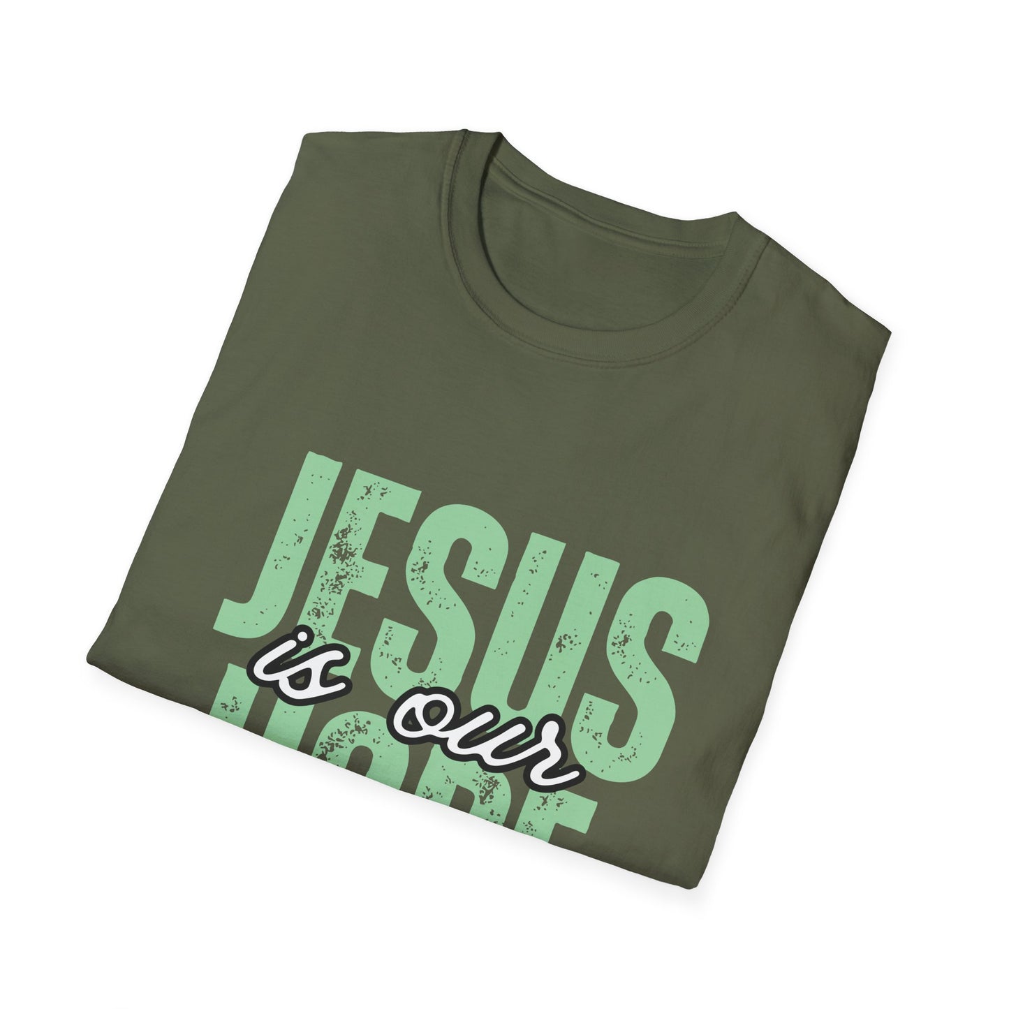 Jesus Is Our Hope T-Shirt — Christian Faith Tee